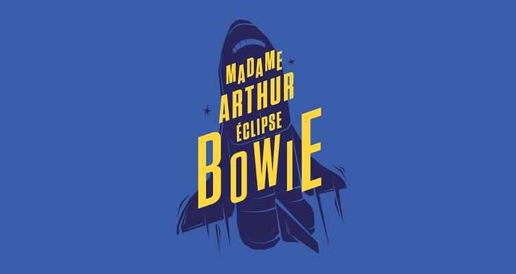 Madame Arthur éclipse Bowie